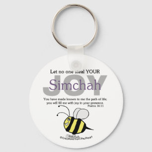 Let No One Steal YOUR Joy/Simchah! with bee Keychain