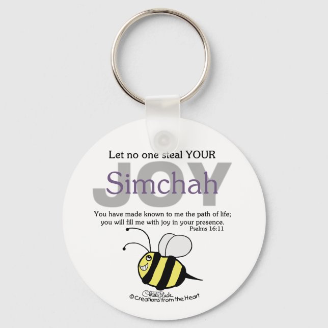 Let No One Steal YOUR Joy/Simchah!  with bee Keychain (Front)