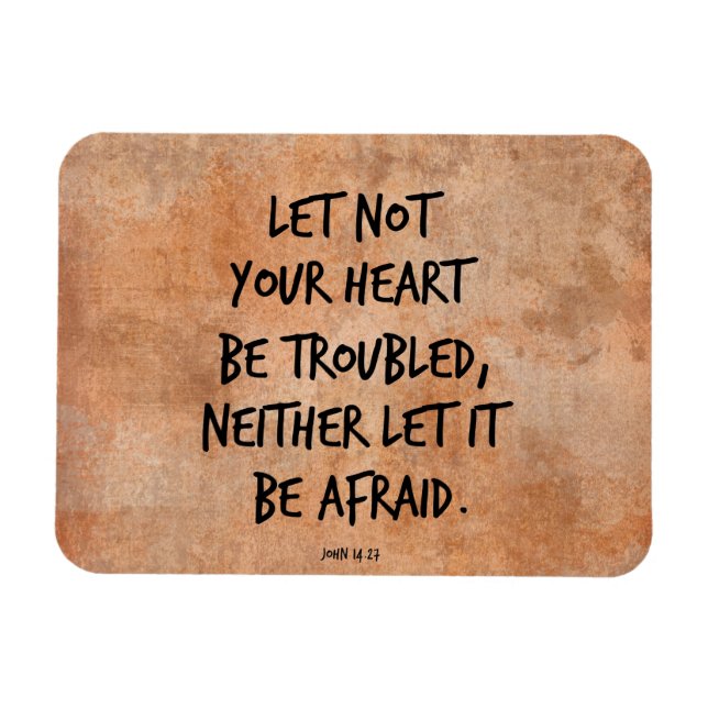 Let not your heart be troubled bible verse magnet (Horizontal)
