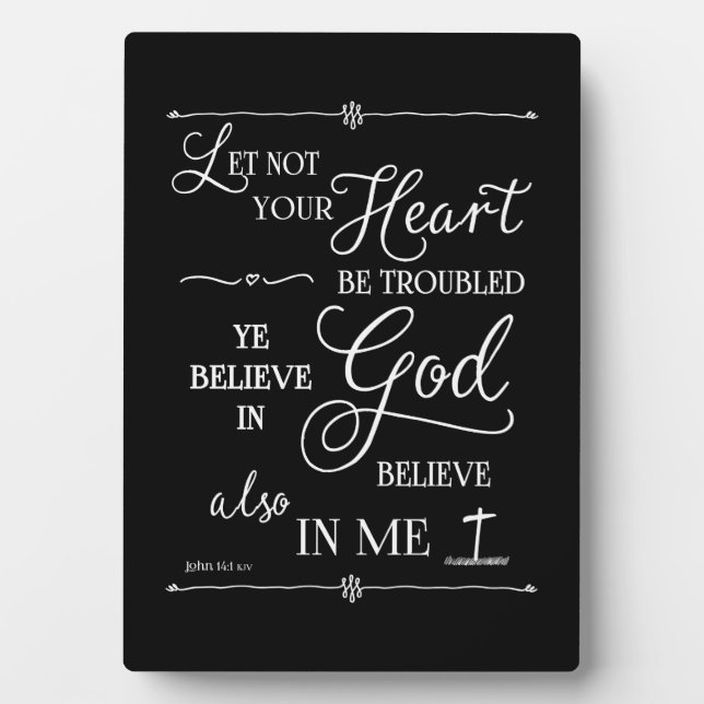 Let Not Your Heart Be Troubled Plaque (Front)