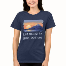 Let Peace Be Your Posture Serene Sunset Mountain