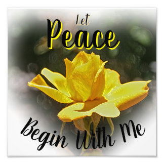Let Peace Begin With Me Photo Enlargement Square