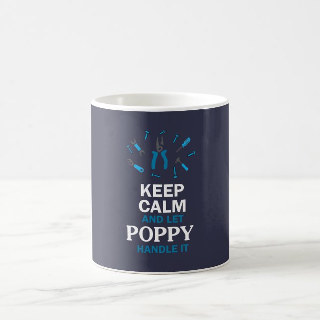 LET POPPY HANDLE IT... COFFEE MUG (Center)