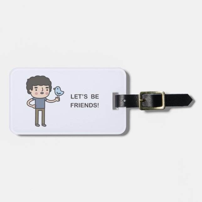 Let’s Be Friends! Luggage Tag (Front Horizontal)