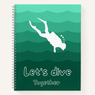 Let’s Dive Together | Cute Ocean Adventure  Notebook