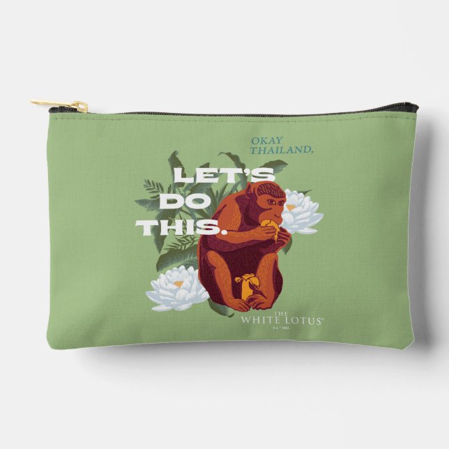 "Let’s Do This" Monkey - The White Lotus Accessory Pouch (Front)