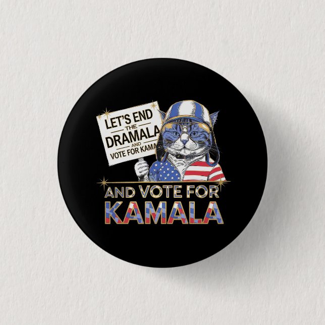  Let’s End the Dramala and Vote for Kamala  1 Inch Round Button (Front)