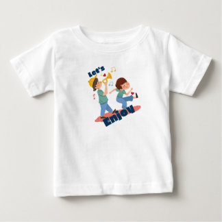 Let’s Enjoy Life’s Little Moments baby T-Shirt