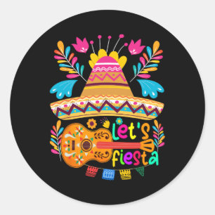 Let’s Fiesta Cinco De Mayo Shirt Mexican Fiesta 5  Classic Round Sticker