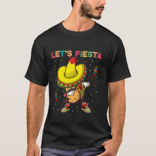 Let s Fiesta Dabbing Taco Mexican Cinco De Mayo Fi T-Shirt