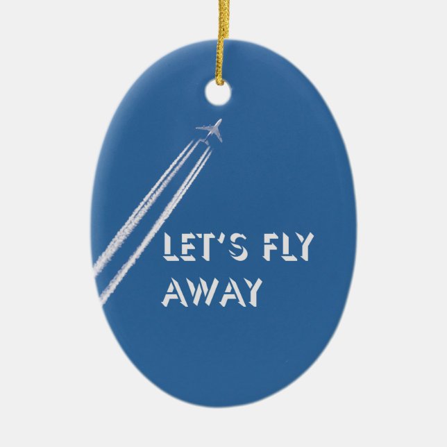 Let’s fly away ceramic ornament (Front)