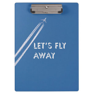 Let’s fly away clipboard