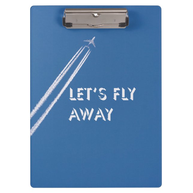 Let’s fly away clipboard (Front)