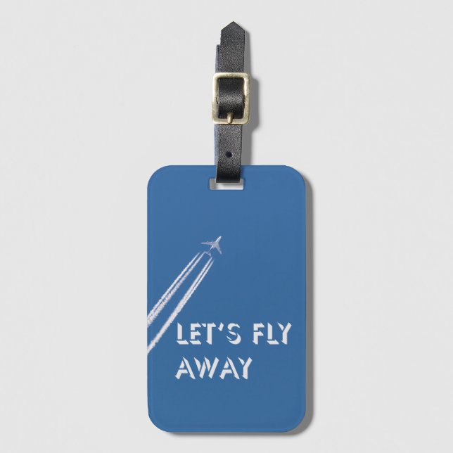 Let’s fly away luggage tag (Front Vertical)