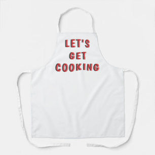 “Let’s Get Cooking” Motivational White Apron Fun