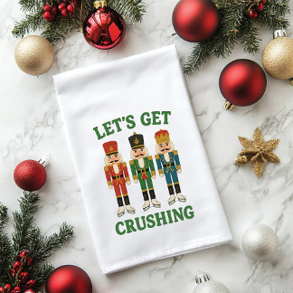 Let’s get crushing Nutcracker Christmas   Hand Towel