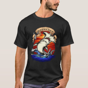 LET S GET HAMMERED hammerhead shark attack T-Shirt