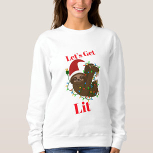 Let’s Get Lit Christmas Sloth Sweatshirt