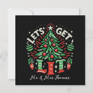 Let’s Get Lit Funny and Festive Party Ideas  Invitation