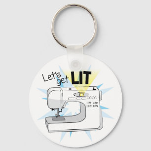 Let’s Get Lit Sewing Machine Keychain