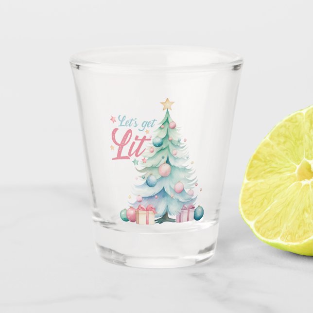 Let’s Get Lit  Shot Glass (Front)