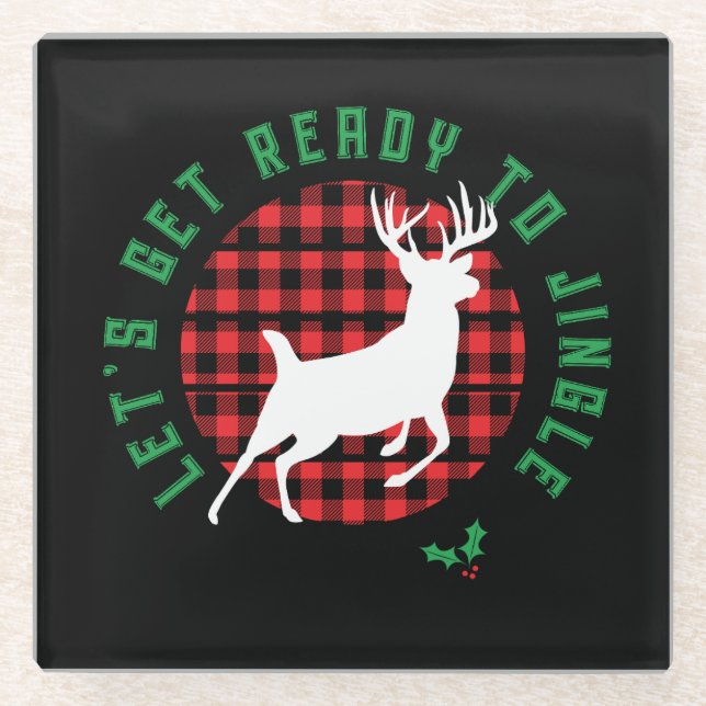 “Let’s Get Ready to Jingle” Christmas Glass Coaster (Front)