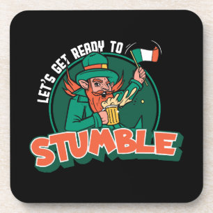 Let s Get Ready to Stumble Funny Coaster