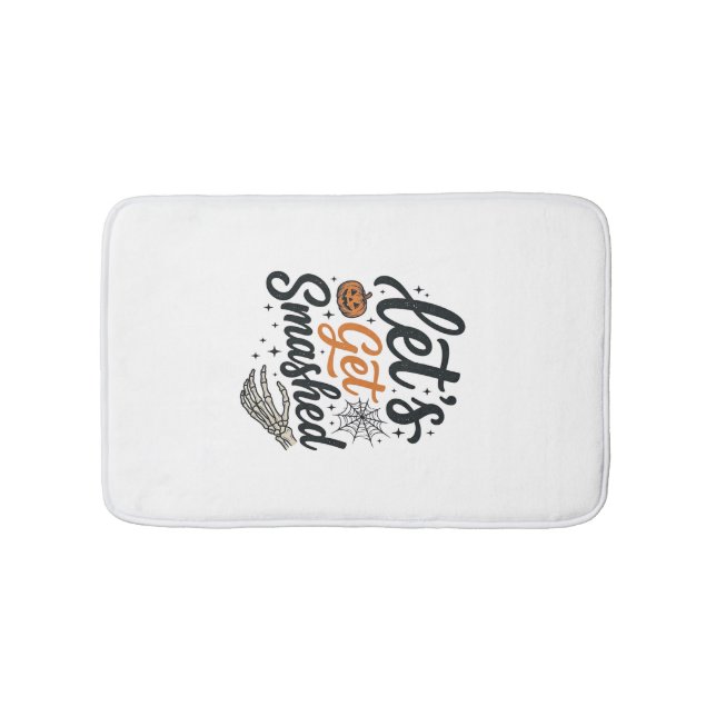 Let’s Get Smashed Halloween Pumpkin Bath Mat (Front)