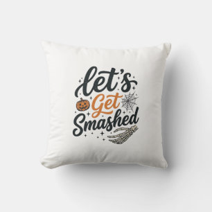 Let’s Get Smashed Halloween Pumpkin Throw Pillow