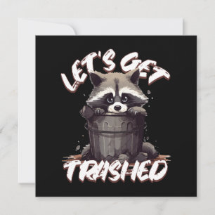 Let’s Get Trashed