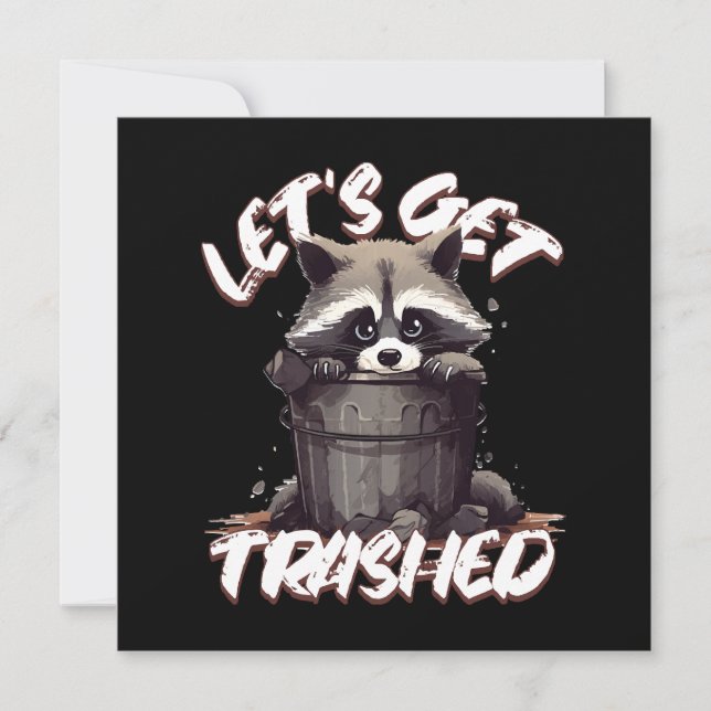 Let’s Get Trashed (Front)