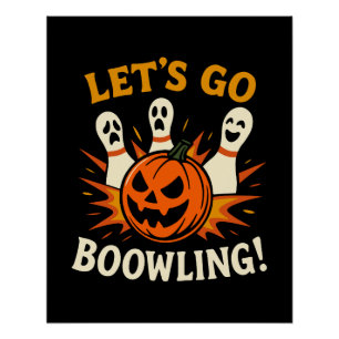 Let’s Go Boo-wling Funny Halloween Bowling Poster