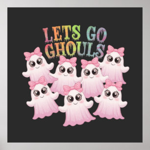 Let’s Go Ghouls - Cute & Funny Halloween Design Poster