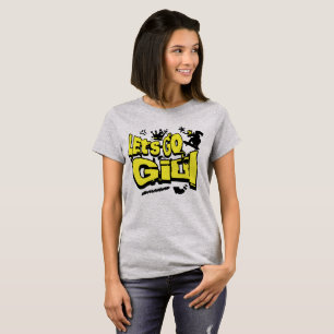 Let’s Go Girl – Bold Grunge Typography T-Shirt