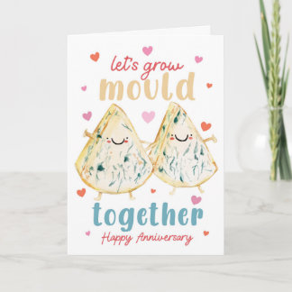 Let’s Grow Mold Together Funny Anniversary Card
