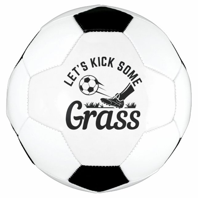 Let’s Kick Some Grass Soccer Ball (Front)
