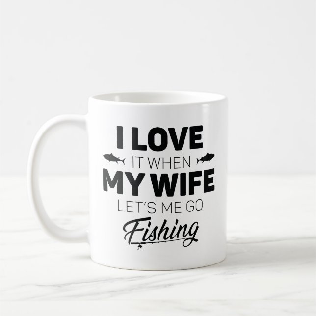 Let’s Me Go Fishing Coffee Mug (Left)