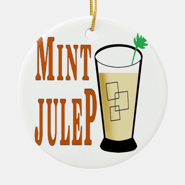 Let’s mint julep ceramic ornament (Front)