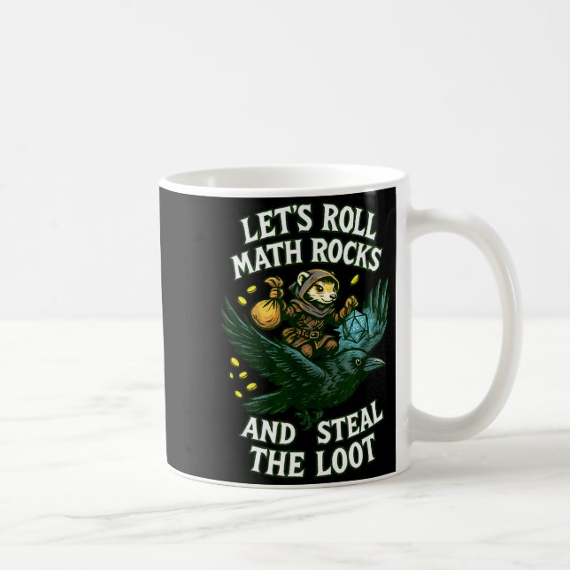 Let’s Roll Math Rocks And Steal The Loot Rogue Cro Coffee Mug (Right)