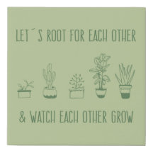  Let´s root for each other & watch each other grow