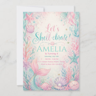 Let’s Shell-ebrate Mermaid Invitation Editable