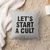 Let’s start a cult throw pillow (Blanket)