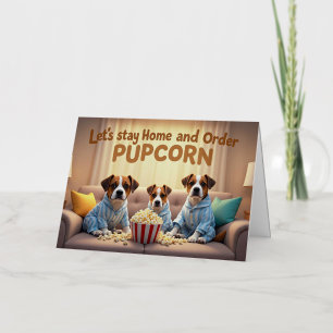 Let’s Stay Home and Order Pupcorn Cartoon dogs Foil Greeting Card