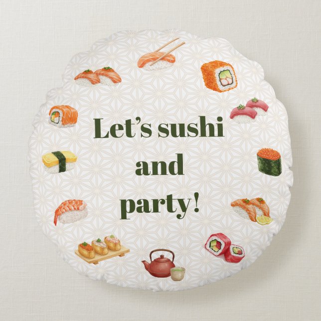Let’s sushi and party!  round pillow (Front)