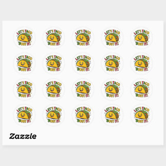 Let’s Taco ‘Bout It! Funny Taco Sticker – Cute and