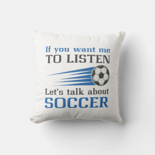 Let’s Talk About Soccer Throw Pillow