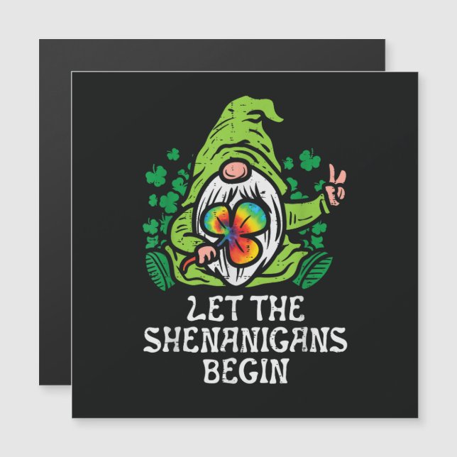 Let Shenanigans Begin (Front/Back)