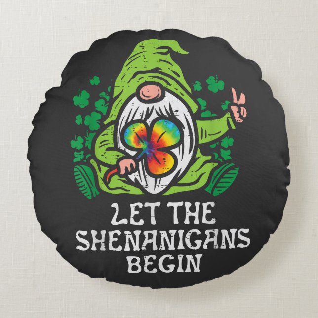 Let Shenanigans Begin Round Pillow (Front)