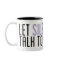 "Let Silence Talk To You" Mug
