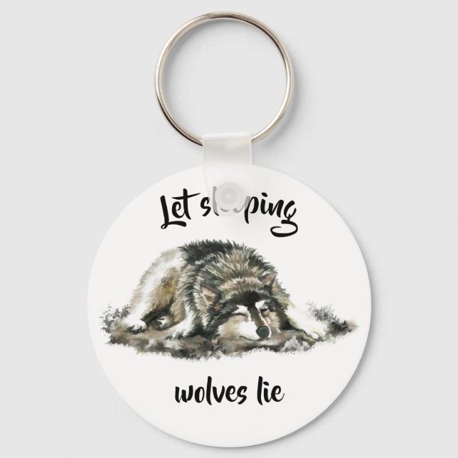 Let Sleeping Wolves Lie Inspirational Quote Keychain (Front)
